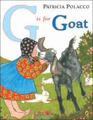 Title: G is for Goat, Author: Patricia Polacco