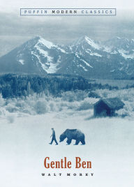 Title: Gentle Ben, Author: Walt Morey