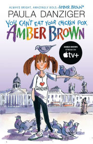 Title: You Can't Eat Your Chicken Pox, Amber Brown, Author: Paula Danziger