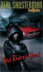 Title: Red Rider's Hood, Author: Neal Shusterman