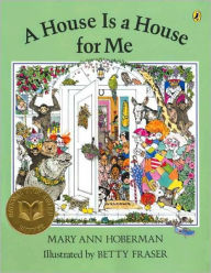 Title: A House Is a House for Me, Author: Mary Ann Hoberman