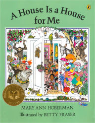 Title: A House Is a House for Me, Author: Mary Ann Hoberman