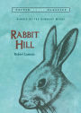 Rabbit Hill (Puffin Modern Classics) (Newbery Medal Winner)