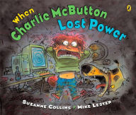 Title: When Charlie McButton Lost Power, Author: Suzanne Collins
