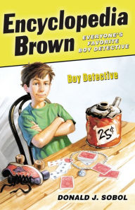 Title: Encyclopedia Brown, Boy Detective (Encyclopedia Brown Series #1), Author: Donald J. Sobol