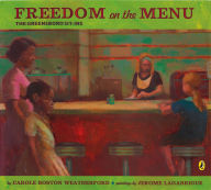 Title: Freedom on the Menu: The Greensboro Sit-Ins, Author: Carole Boston Weatherford