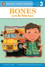 Bones and the Big Yellow Mystery (Jeffrey Bones Series)