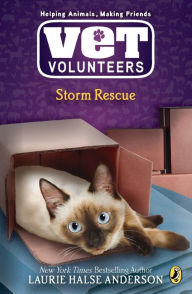 Title: Storm Rescue (Vet Volunteers Series #6), Author: Laurie Halse Anderson