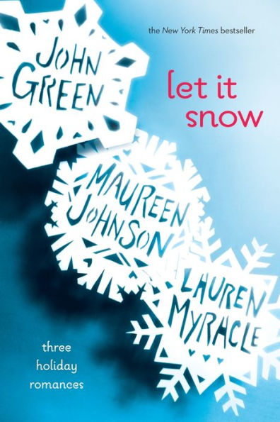 Let It Snow: Three Holiday Romances