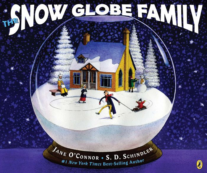 The Snow Globe Family by Jane O'Connor, S.D. Schindler , Paperback