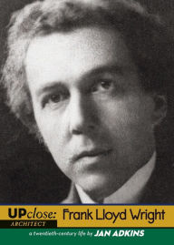 Title: Frank Lloyd Wright: A Twentieth-Century Life, Author: Jan Adkins