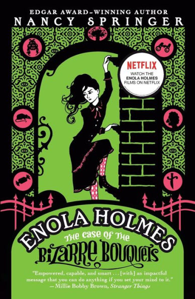 The Case of the Bizarre Bouquets (Enola Holmes Series #3)