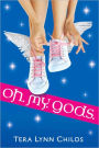 Oh. My. Gods. (Oh.My.Gods Series #1)