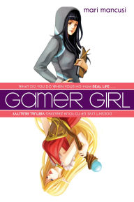 Title: Gamer Girl, Author: Mari Mancusi