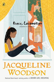 Title: Peace, Locomotion, Author: Jacqueline Woodson