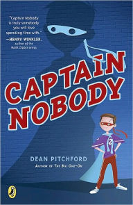 Title: Captain Nobody, Author: Dean Pitchford