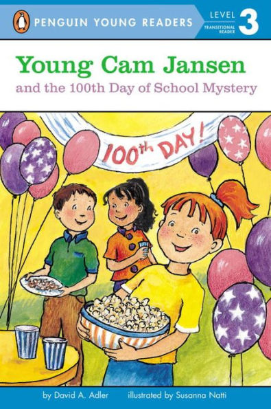 Young Cam Jansen and the 100th Day of School Mystery (Young Cam Jansen Series #15)