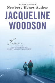 Title: Lena, Author: Jacqueline Woodson