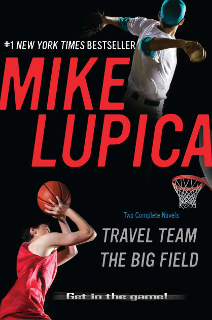 travel-team-the-big-field-by-mike-lupica-paperback-barnes-noble