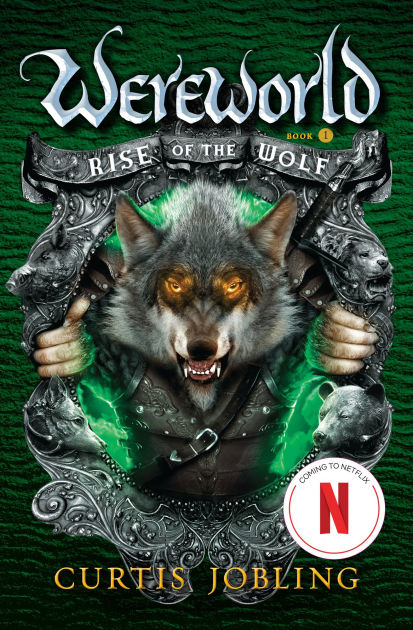 Rise of the Wolf (Wereworld Series #1) by Curtis Jobling