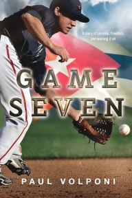 Title: Game Seven, Author: Paul Volponi