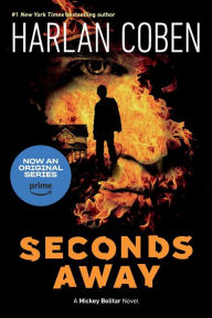 Seconds Away (Mickey Bolitar Series #2)