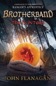 Title: The Hunters (Brotherband Chronicles Series #3), Author: John Flanagan