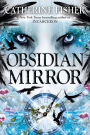 Obsidian Mirror (Obsidian Mirror Series #1)