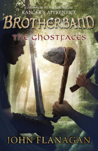 Title: The Ghostfaces (Brotherband Chronicles Series #6), Author: John Flanagan