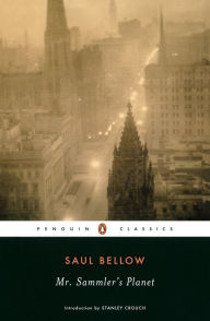 Title: Mr. Sammler's Planet, Author: Saul Bellow