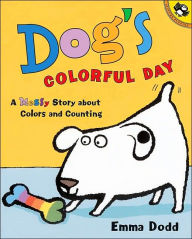 Title: Dog's Colorful Day: A Messy Story About Colors and Counting, Author: Emma Dodd