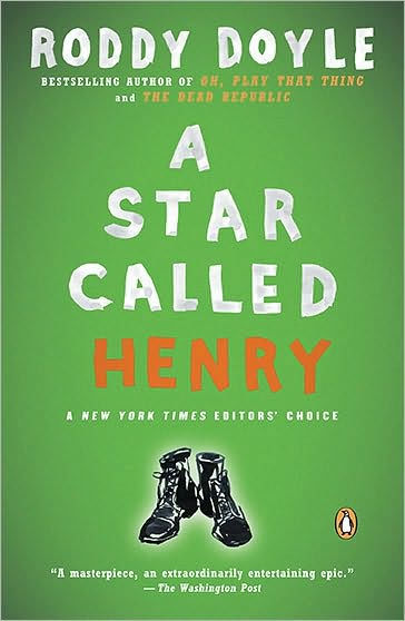 A Star Called Henry: A Novel