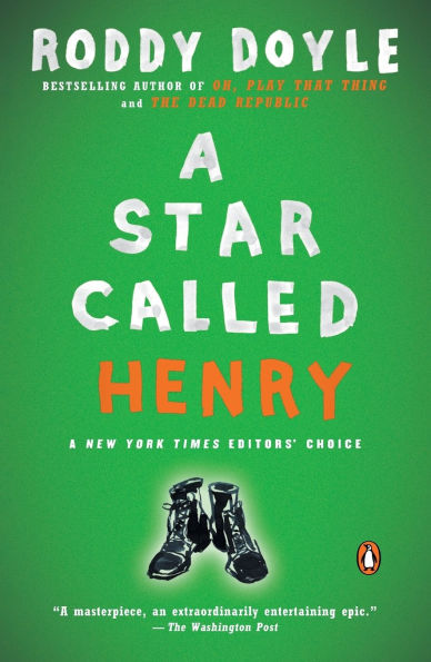 A Star Called Henry: A Novel