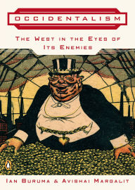 Title: Occidentalism: The West in the Eyes of Its Enemies, Author: Ian Buruma