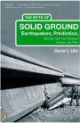 The Myth of Solid Ground: Earthquakes, Prediction, and the Fault Line Between Reason and Faith