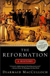 Title: The Reformation: A History, Author: Diarmaid MacCulloch
