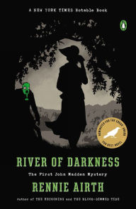 Title: River of Darkness (John Madden Series #1), Author: Rennie Airth
