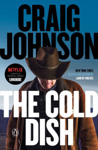 Title: The Cold Dish (Walt Longmire Series #1), Author: Craig Johnson