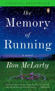 Title: The Memory of Running, Author: Ron McLarty