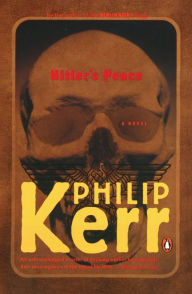 Title: Hitler's Peace, Author: Philip Kerr