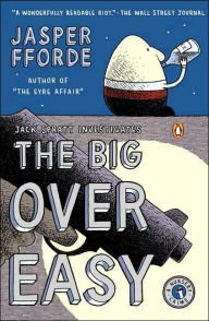 Title: The Big Over Easy (Nursery Crime Series #1), Author: Jasper Fforde
