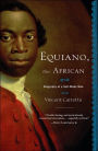 Equiano, the African: Biography of a Self-Made Man