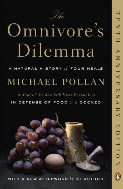 Dilemma:　History　Noble®　A　Pollan,　Natural　by　of　Michael　Four　Meals　Paperback　Barnes　The　Omnivore's