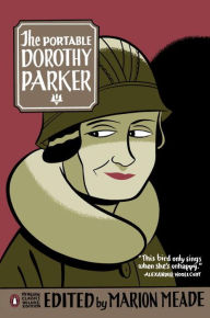 Title: The Portable Dorothy Parker: (Penguin Classics Deluxe Edition), Author: Dorothy Parker