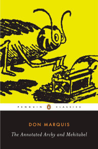 Title: The Annotated Archy and Mehitabel, Author: Don Marquis
