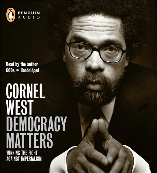 Cornel west democracy matters thesis picture