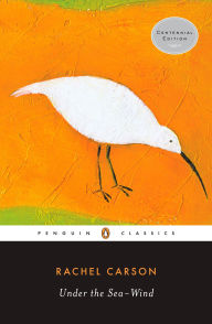 Title: Under the Sea-Wind, Author: Rachel Carson