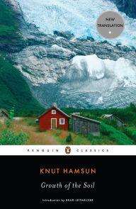 Title: Growth of the Soil, Author: Knut Hamsun