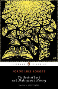 Title: The Book of Sand and Shakespeare's Memory, Author: Jorge Luis Borges
