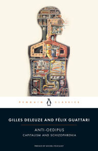 Title: Anti-Oedipus: Capitalism and Schizophrenia, Author: Gilles Deleuze